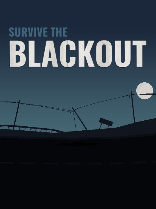 Games like Survive the Blackout