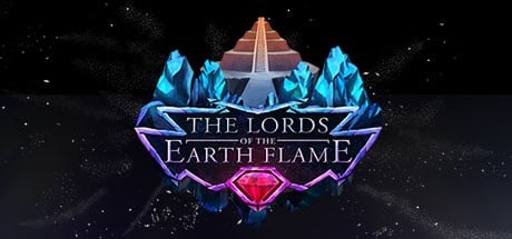 Games like The Lords of the Earth Flame