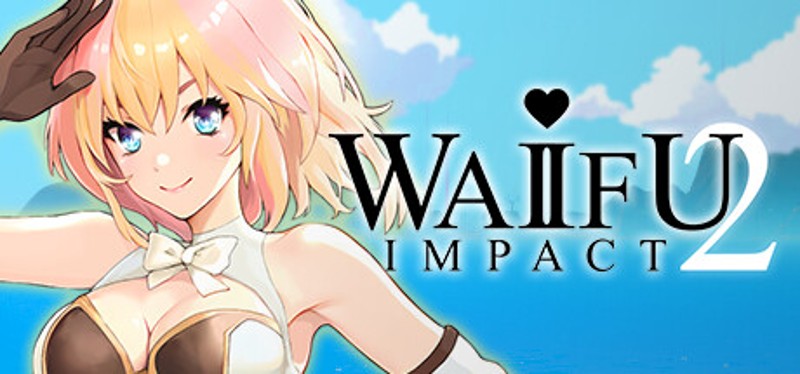 WAIFU IMPACT 2 Image