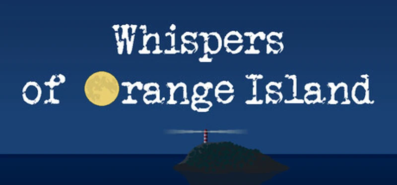 Whispers of Orange Island Image