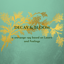 Decay & Bloom Image