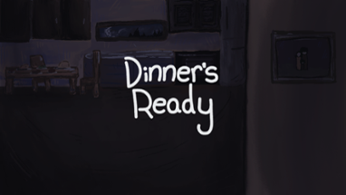 Dinner's Ready Image