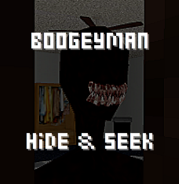 Games like Boogeyman Hide & Seek