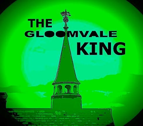 The Gloomvale King Game Cover