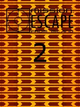 Games like Mission: Escape from Island 2