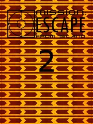 Mission: Escape from Island 2 Image