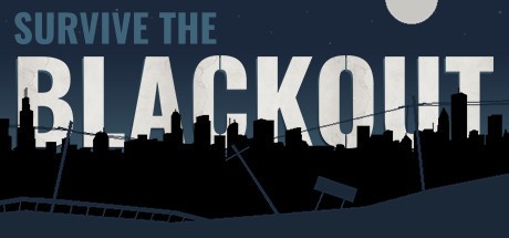 Games like Survive the Blackout