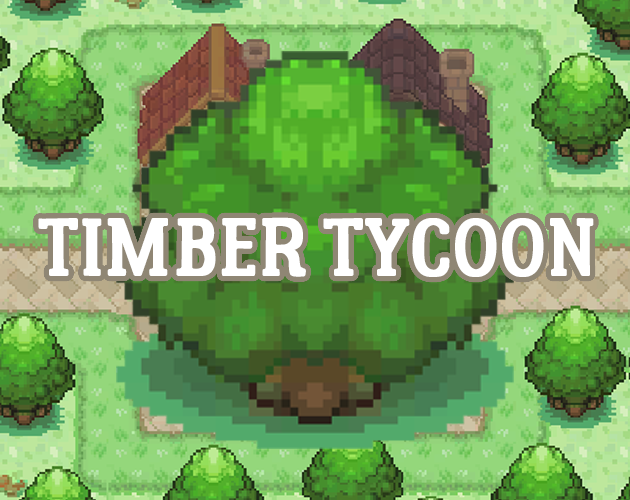 Games like Timber Tycoon