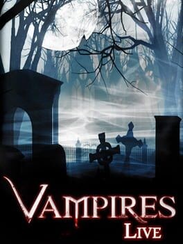 Games like Vampires Live