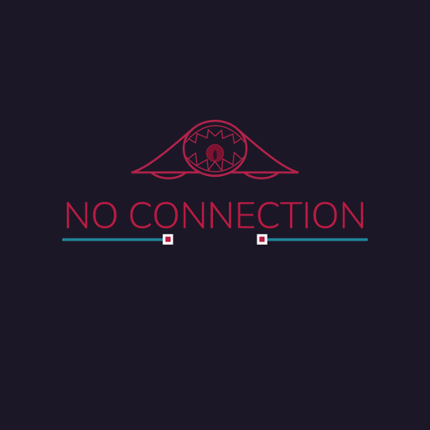 NO CONNECTION Game Cover