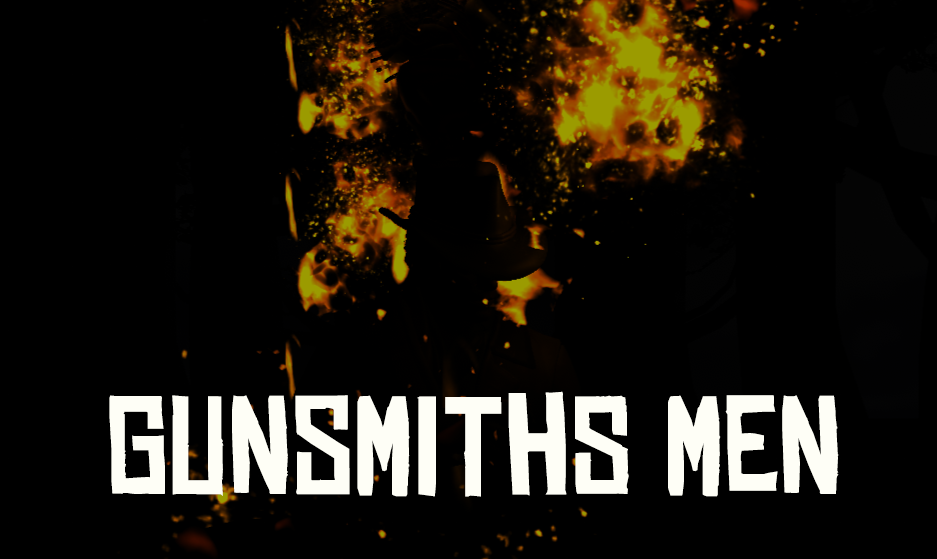 Games like Gunsmiths Men
