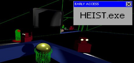 Games like Heist.exe