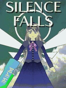 Games like Silence Falls