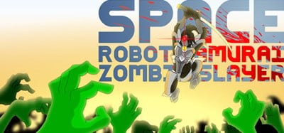 Space Robot Samurai Zombie Slayer Image