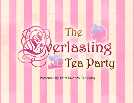 The Everlasting Tea Party Image