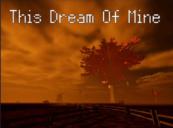 THIS DREAM OF MINE (7DFPS 2024) Image