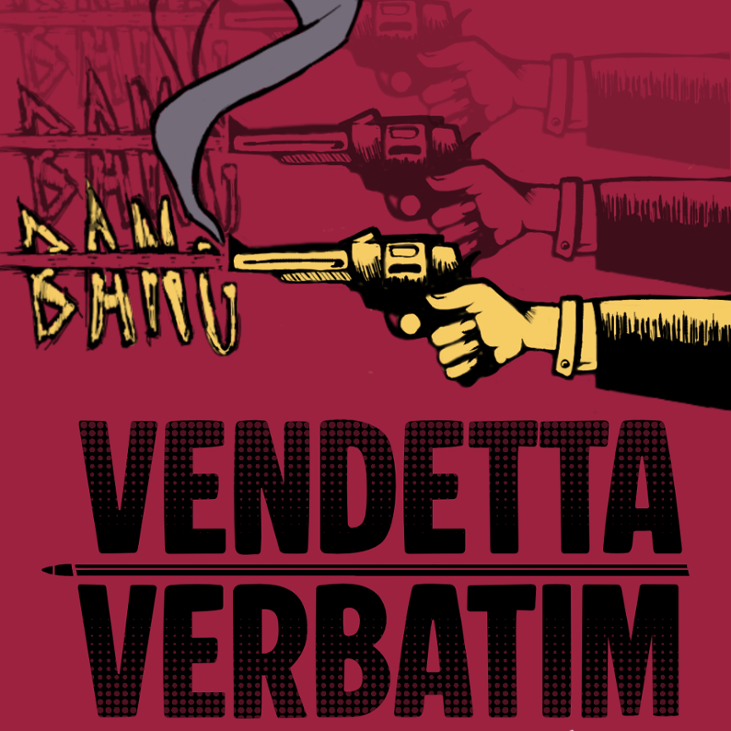 Games like Vendetta Verbatim