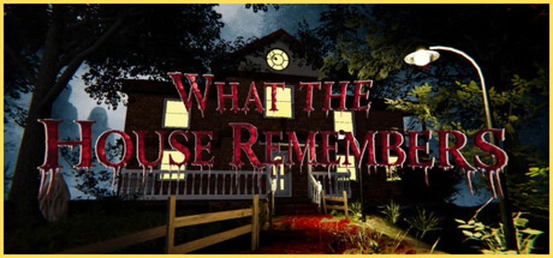 What the House Remembers Image