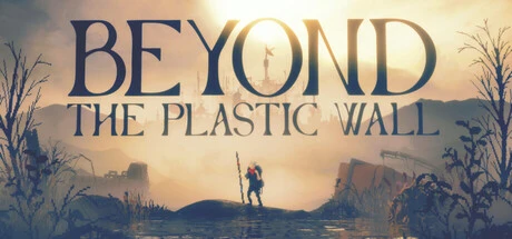 Games like Beyond The Plastic Wall
