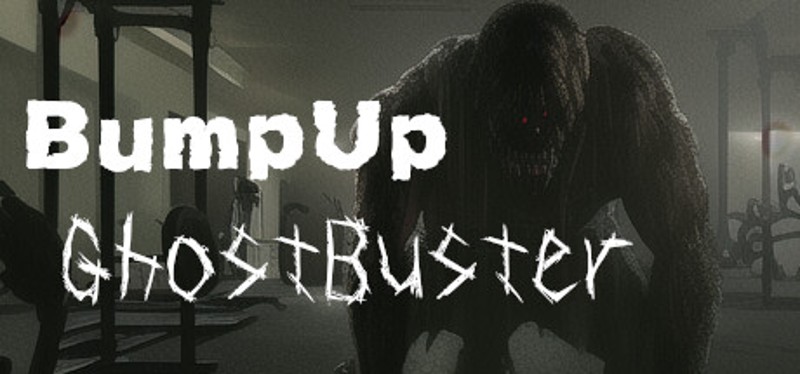 BumpUpGhostBuster Image