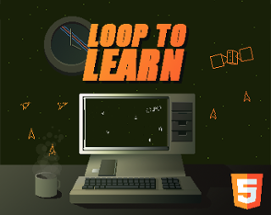 Loop to Learn Image