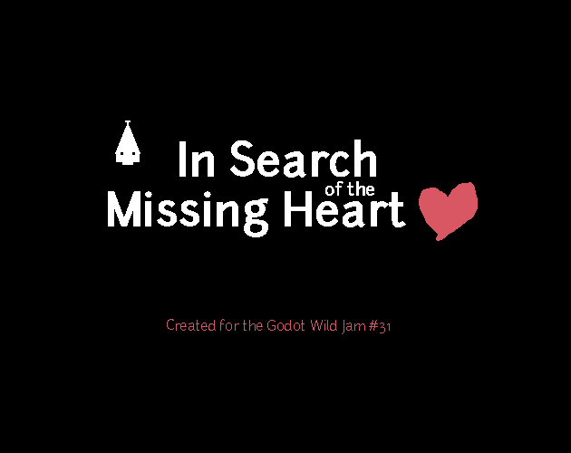 Games like In Search of the Missing Heart
