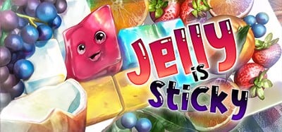 Jelly Is Sticky Image