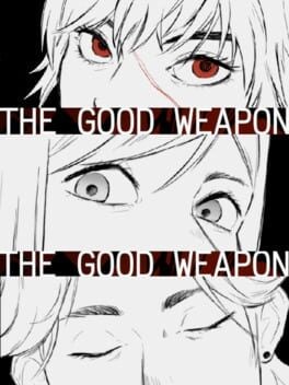 Games like The Good Weapon