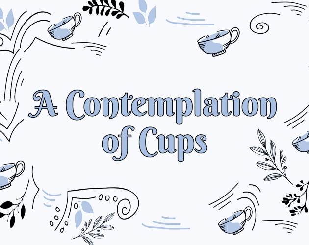 Games like A Contemplation of Cups