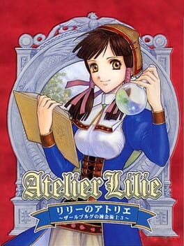 Games like Atelier Lilie: The Alchemist of Salburg 3