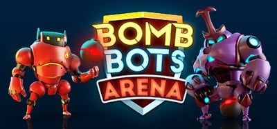 Bomb Bots Arena Image