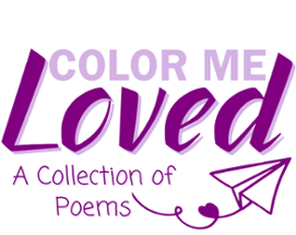 Color Me Loved (Poem Zine) Image