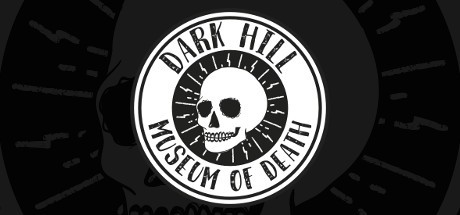 Games like Dark Hill Museum of Death