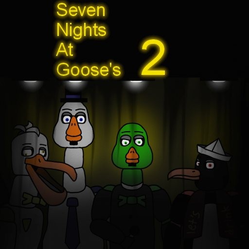 Games like SNAG 2 Seven Nights at Goose's