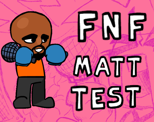 Games like FNF Matt Test