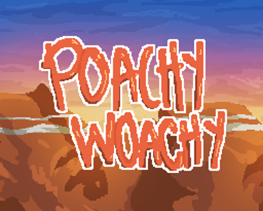 Poachy Woachy Game Cover