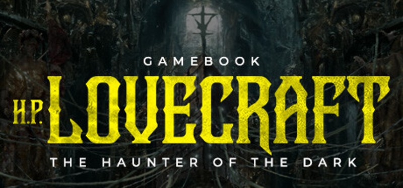Gamebook H. P. Lovecraft: The Haunter of the Dark Image
