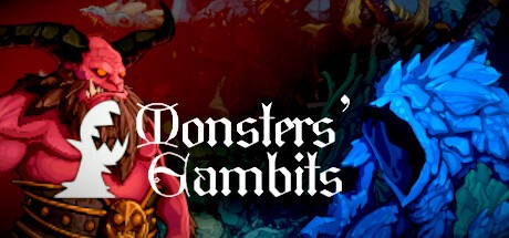 Games like Monsters' Gambits