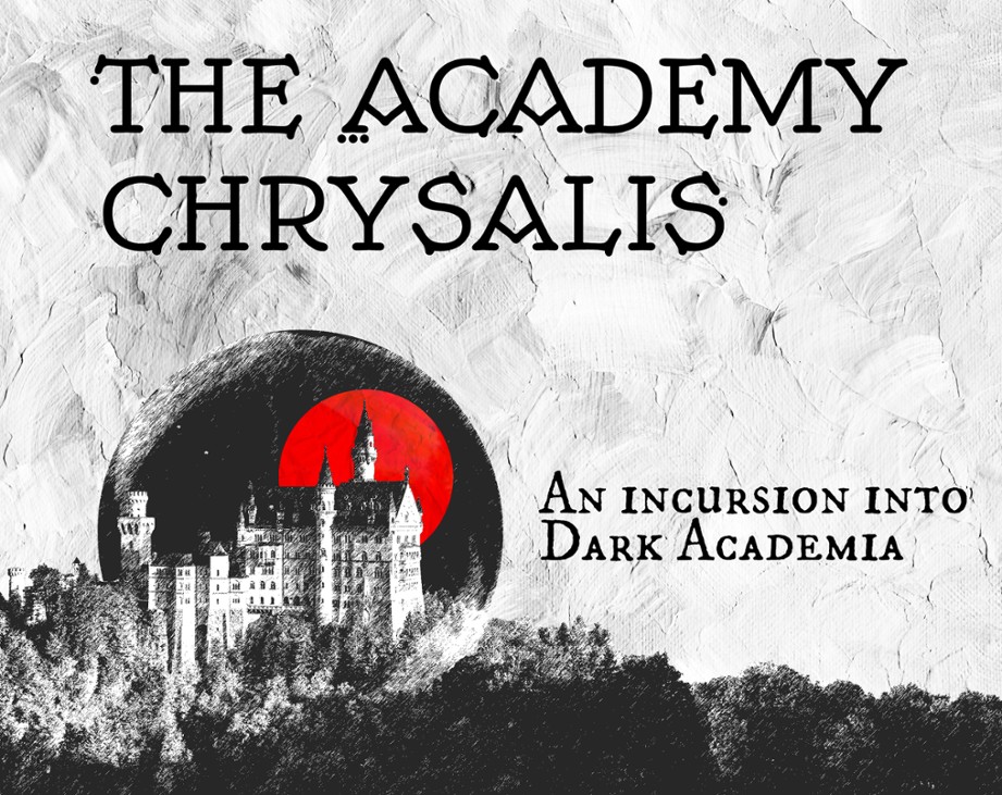 Games like The Academy Chrysalis