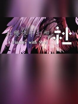 Games like A Finality with Sheji