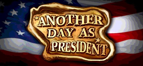 Games like Another Day As President
