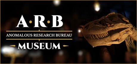Games like ARB: Anomalous Research Bureau - Museum