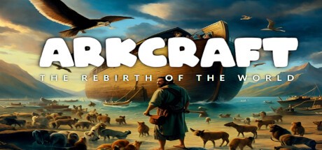 Games like ArkCraft: The Rebirth of the World
