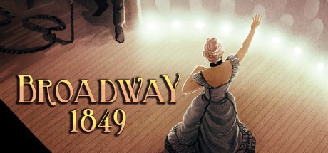 Games like Broadway: 1849