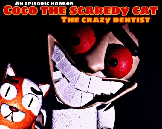 Coco the Scaredy Cat: The Crazy Dentist Image