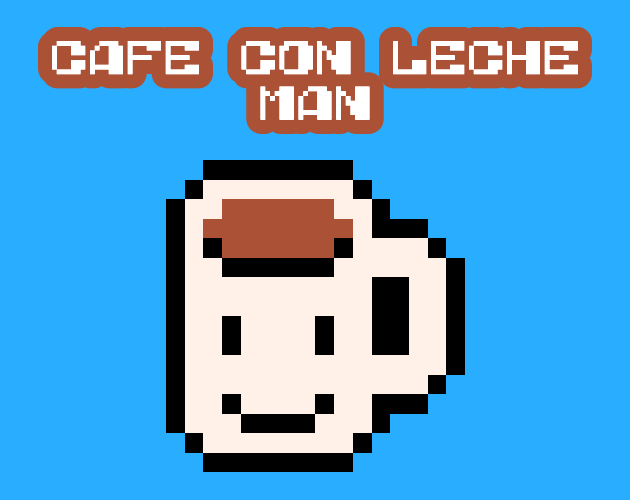 Games like Cafe con Leche Man