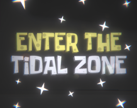 Enter the Tidal Zone Image