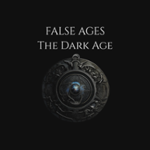 False Ages - The Dark Age Image