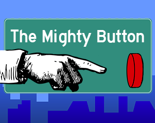 Games like The Mighty Button (Trijam 168)
