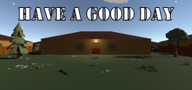 Have a Good Day Image